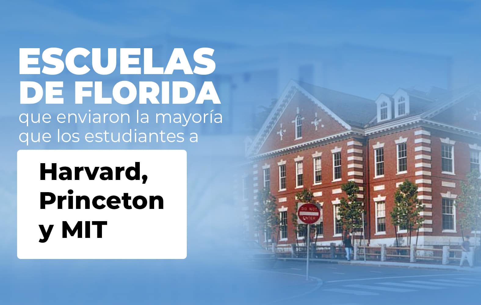 Escuelas de Florida con la mayor cantidad de estudiantes en universidades importantes